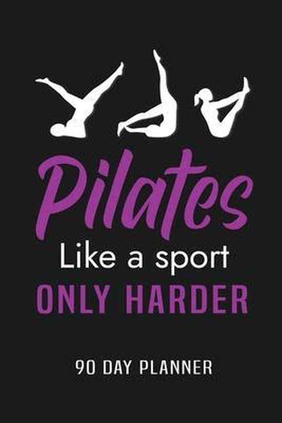Foto: Pilates like a sport only harder 90 day planner