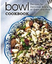 Bowl Cookbook