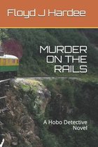 Murder on the Rails