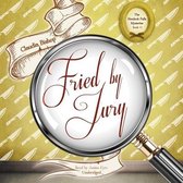 Fried by Jury