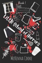 Little School of Horrors- Little School of Horrors