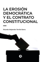 La erosión democrática y el contrato constitucional