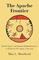 The Civilization of the American Indian Series-The Apache Frontier