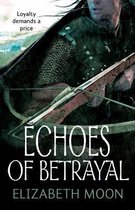 Echoes Of Betrayal