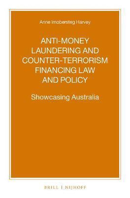Antimoney Laundering and Counterterrorism Financing Law and Policy