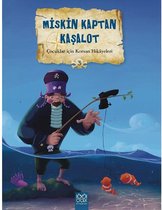 Çocuklar İçin Korsan Hikayeleri 3 - Miskin Kaptan Kaşalot