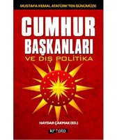 Cumhurbaşkanları ve Dış Politika