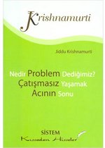 Kıssadan Hisseler Nedir Problem Dediğimiz  Çatışmasız