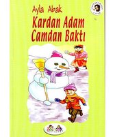 Kardan Adam Camdan Baktı