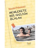 Memlekete Hoş Geldin Öcalan