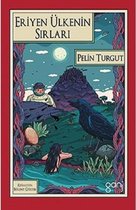 Eriyen Ülkenin Sırları