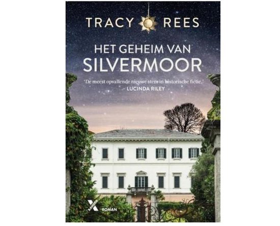 Boek 'Het geheim van Silvermoor' van Tracy Rees, met een witte villa onder een sterrenhemel. Roman.