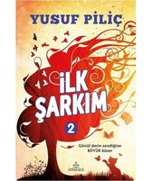 İlk Şarkım 2