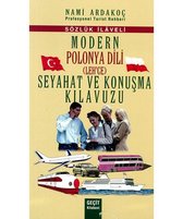 Modern Polonya Dili (Lehce) Seyahat ve Konuşma Kılavuzu