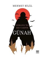 Günah Osmanlı'da Bir Vampir
