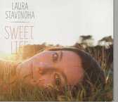 LAURA STAVINOHA - SWEET LIFE