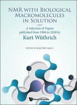 Nmr With Biological Macromolecules In Solution