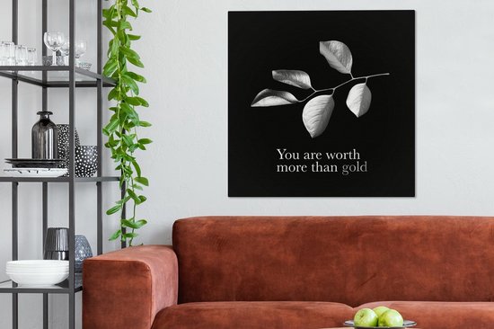 Toile Peinture Branche d'or avec des feuilles avec la citation - Tu vaux plus que de l'or - noir et blanc - 90x90 cm - Décoration murale