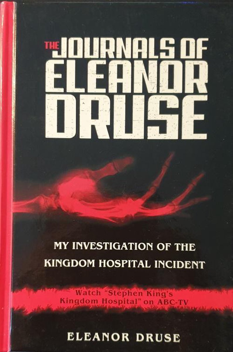 Omslag van The Journals of Eleanor Druse: My Investigation of the Kingdom Hospital Incident