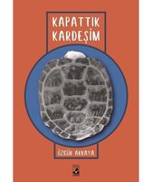 Kapattık Kardeşim