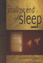 The Shallow End of Sleep