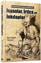 İsyanlar İrtica ve İnkılaplar