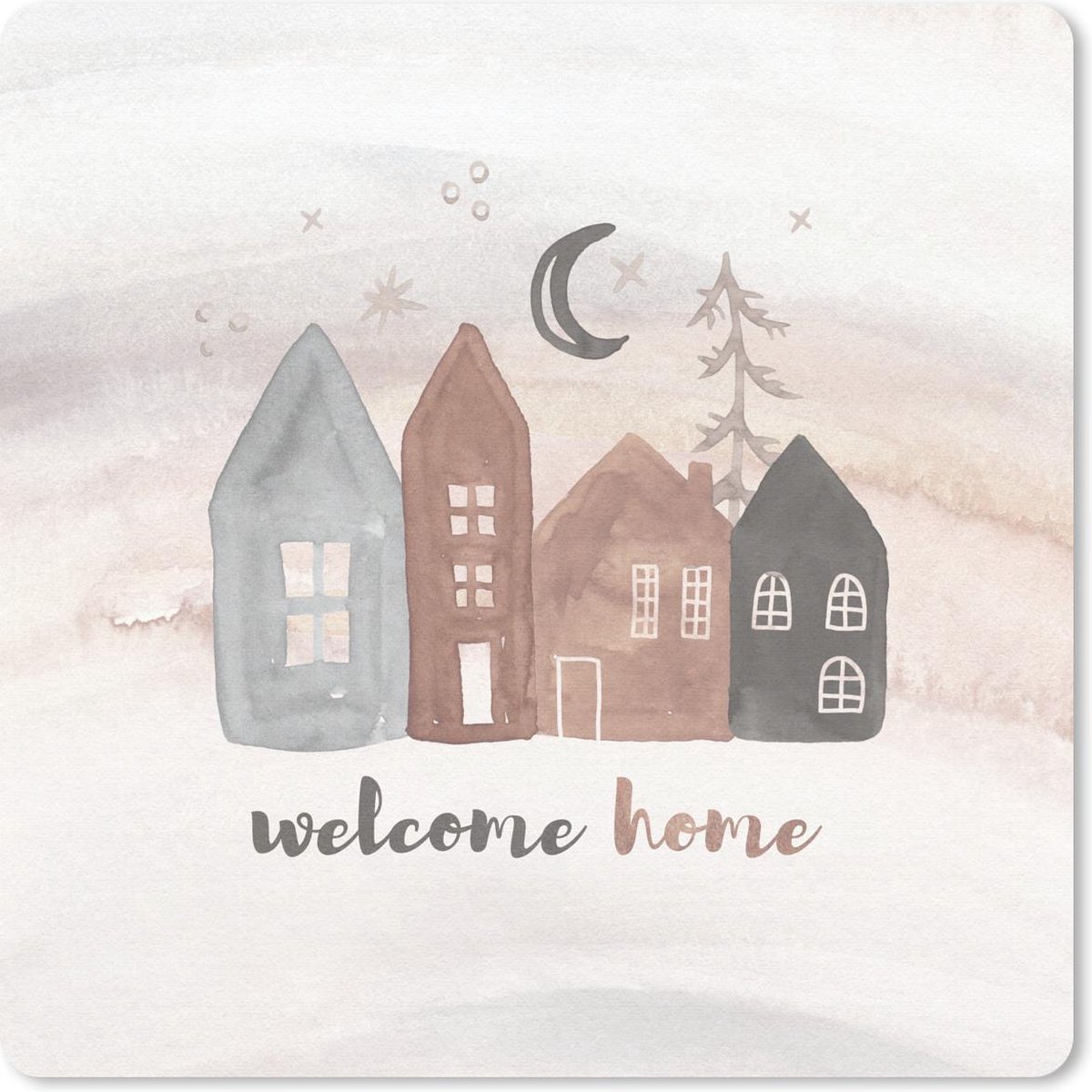 Muismat 20x20 cm - Mousepad Spreuken - Quotes - 'Welcome home' - Huizen - Muismatten