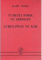 Ücretli Emek ve Sermaye