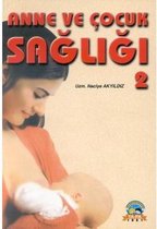 Anne ve Çocuk Sağlığı 2