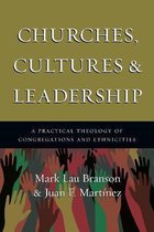 Churches, Cultures & Leadership