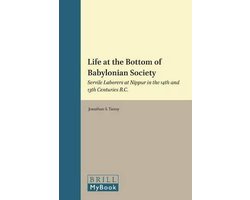 洋書 life at the bottom of babylonian society Life at the Bottom of Babylonian Society: Servile Laborers