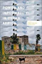 Africa Now- Power and Inequality in Urban Africa