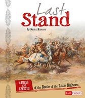 Cause and Effect: American Indian History - Last Stand