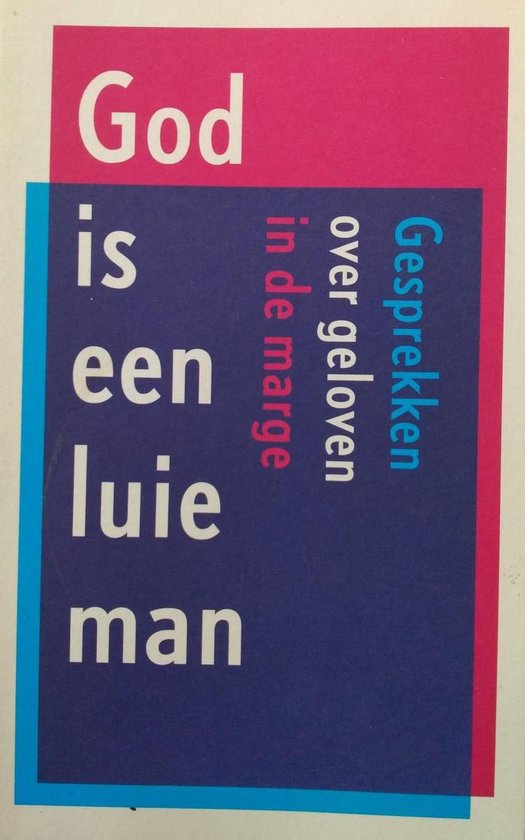 9789090215099 - God is een luie man