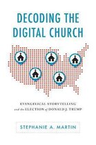 Rhetoric Culture and Social Critique Series- Decoding the Digital Church