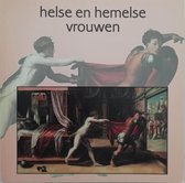 Helse en hemelse vrouwen