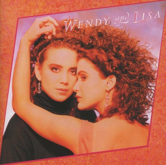 Wendy & Lisa