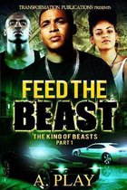 Feed The Beast