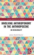 Involving Anthroponomy in the Anthropocene