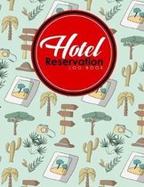 Hotel Reservation Log Book: Booking Keeping Ledger, Reservation Book, Hotel Guest Book Template, Reservation Paper, Cute Safari Wild Animals Cover