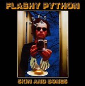 Flashy Python - Skin And Bones (CD)