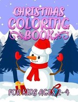 Christmas Coloring Book for Kids Ages 2-4