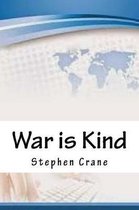 War is Kind