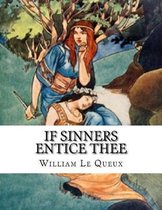 If Sinners Entice Thee