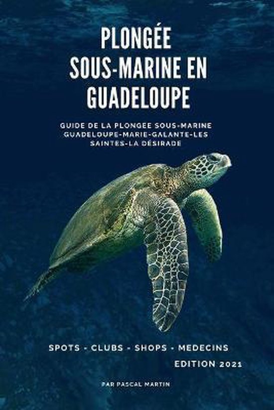 Guide de la Plongée Sous-Marine En...- Plongée sous-marine ... - cover