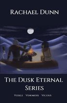 The Dusk Eternal Trilogy: Contains All 3 Books