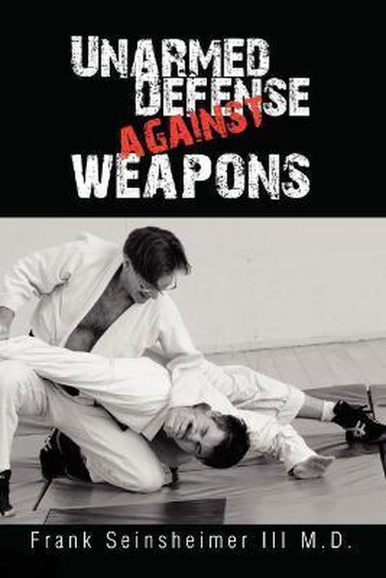 Unarmed Defense Against Weapons - cover