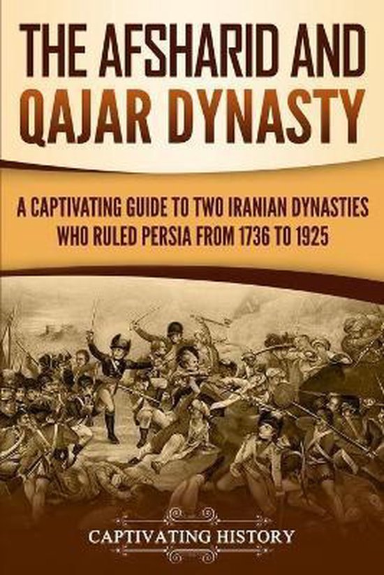 The Afsharid and Qajar Dynasty - cover