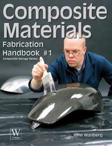 Composite Materials Fabrication Handbk 1