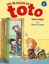 BLAGUES TOTO T4 TUEUR A GAGS